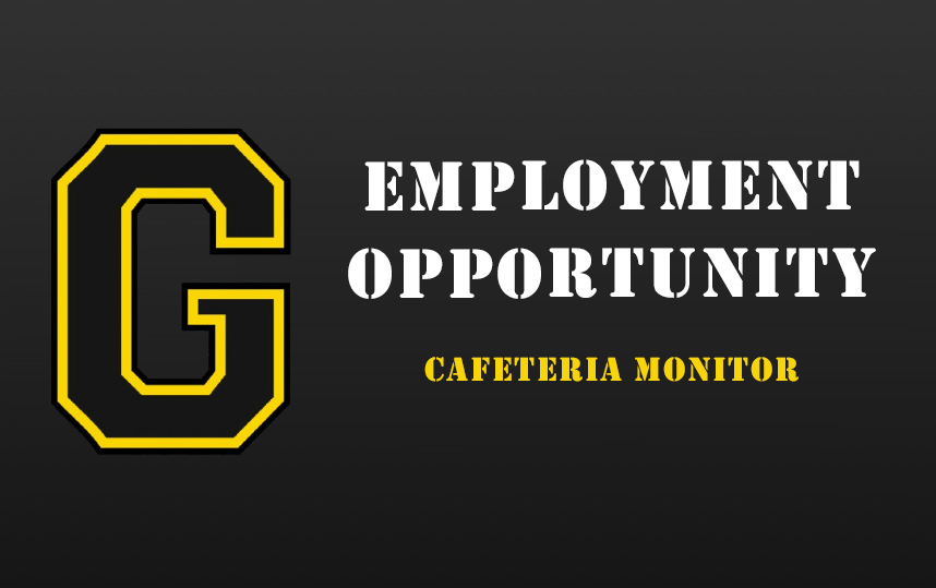 Employment Opportunity - Cafeteria Monitor