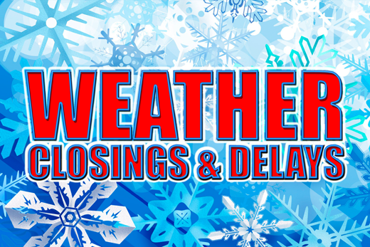 Weather Closing/Delays Information 