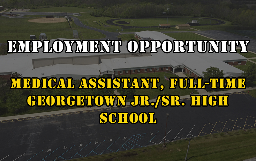 Employment Opportunity - Medical Assistant - Full Time - GHS