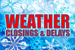 Weather Closing/Delay Information