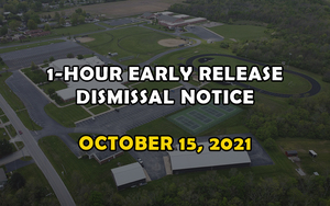 1-Hour Early Release Dismissal Notice - October 15, 2021