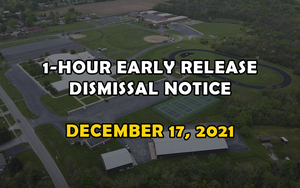 1-Hour Early Release Dismissal Notice - December 17, 2021