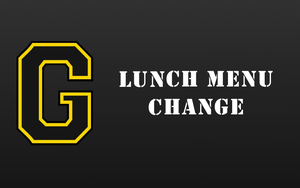 Lunch Menu Change 11/19 & 11/21