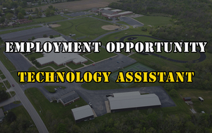 Employment Opportunity - Technology Assistant
