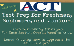 FREE ACT Test Prep for Freshman, Sophmore, and Juniors 