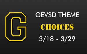 Theme for March 18th - March 29th - Choices